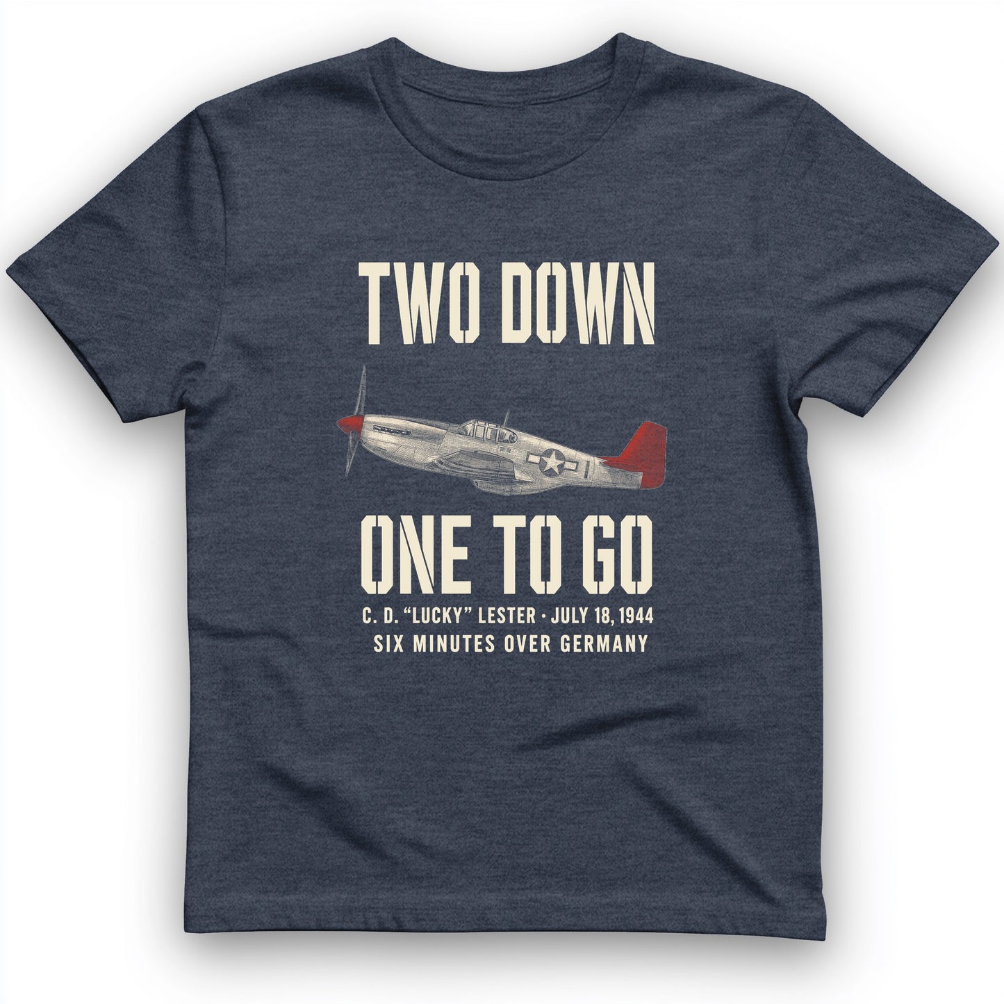 Two Down One To Go T-Shirt