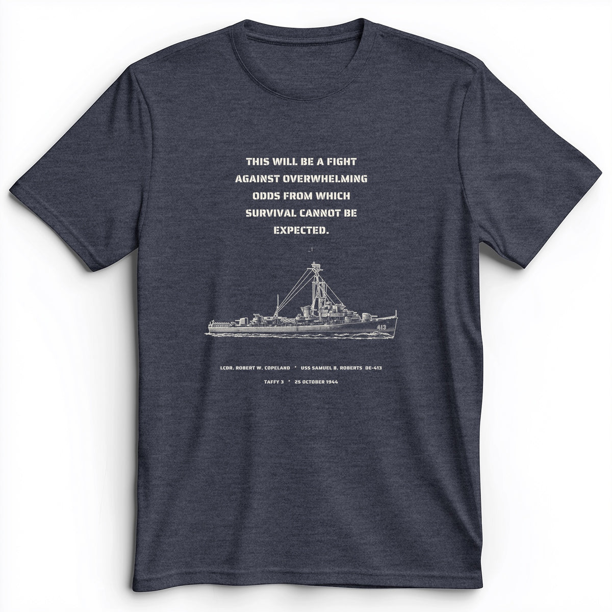 USS Samuel B. Roberts - Last Stand off Samar Premium Tee