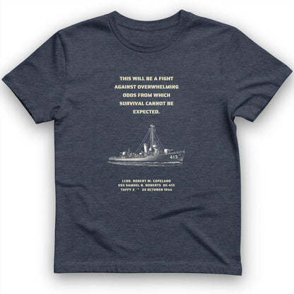 USS Samuel B. Roberts - Last Stand off Samar T-Shirt