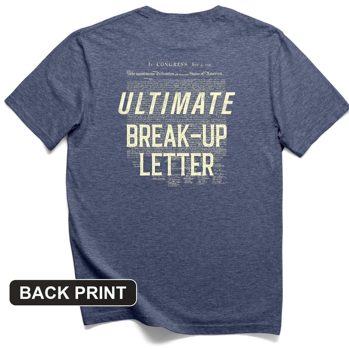 Ultimate Break-up Letter Back Print T-Shirt