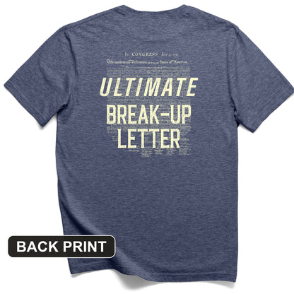 Ultimate Break-up Letter Back Print T-Shirt