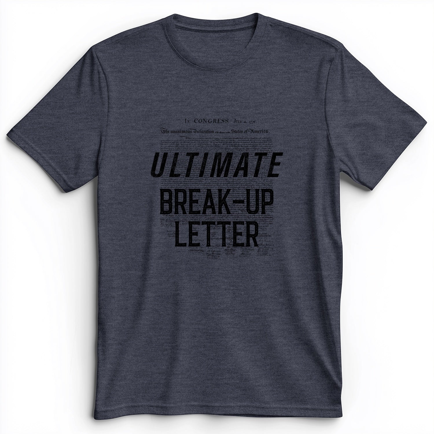 Ultimate Break-up Letter Premium Tee