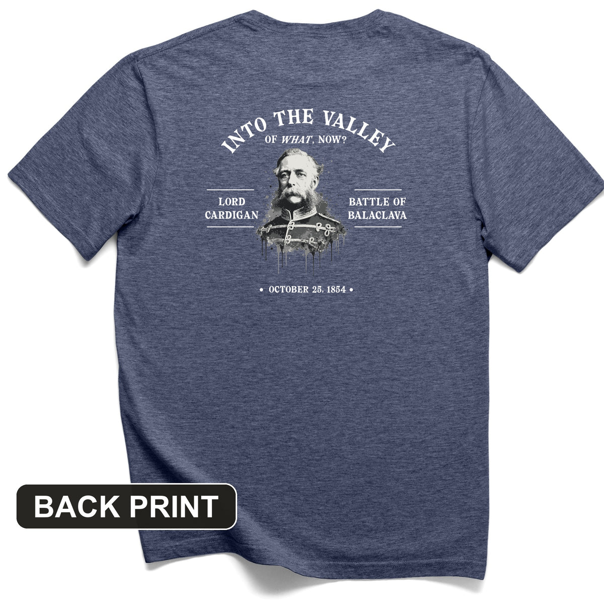 Valley Of What Now Back Print T-Shirt