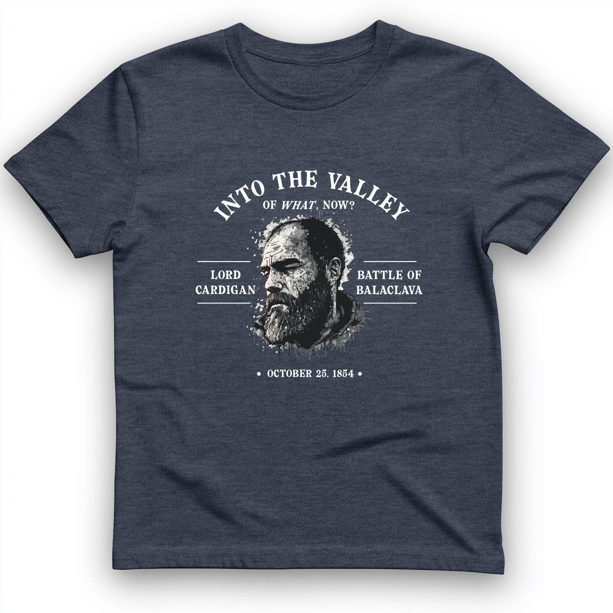 Valley Of What Now T-Shirt