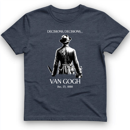 Van Gogh choices T-Shirt