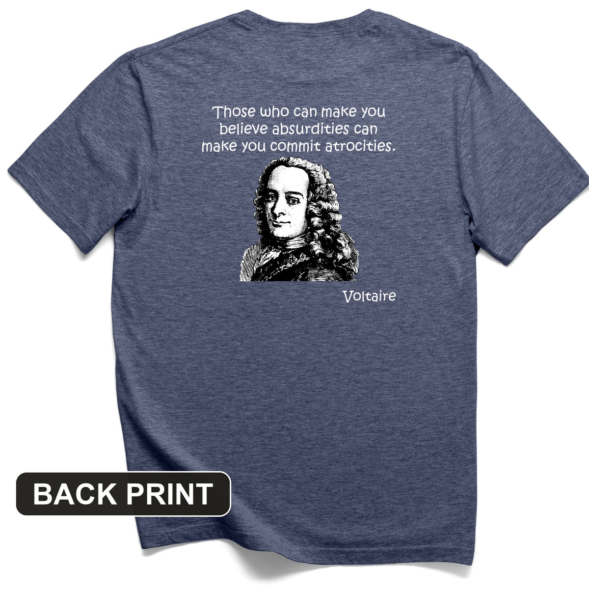 Voltaire Absurdities Back Print T-Shirt