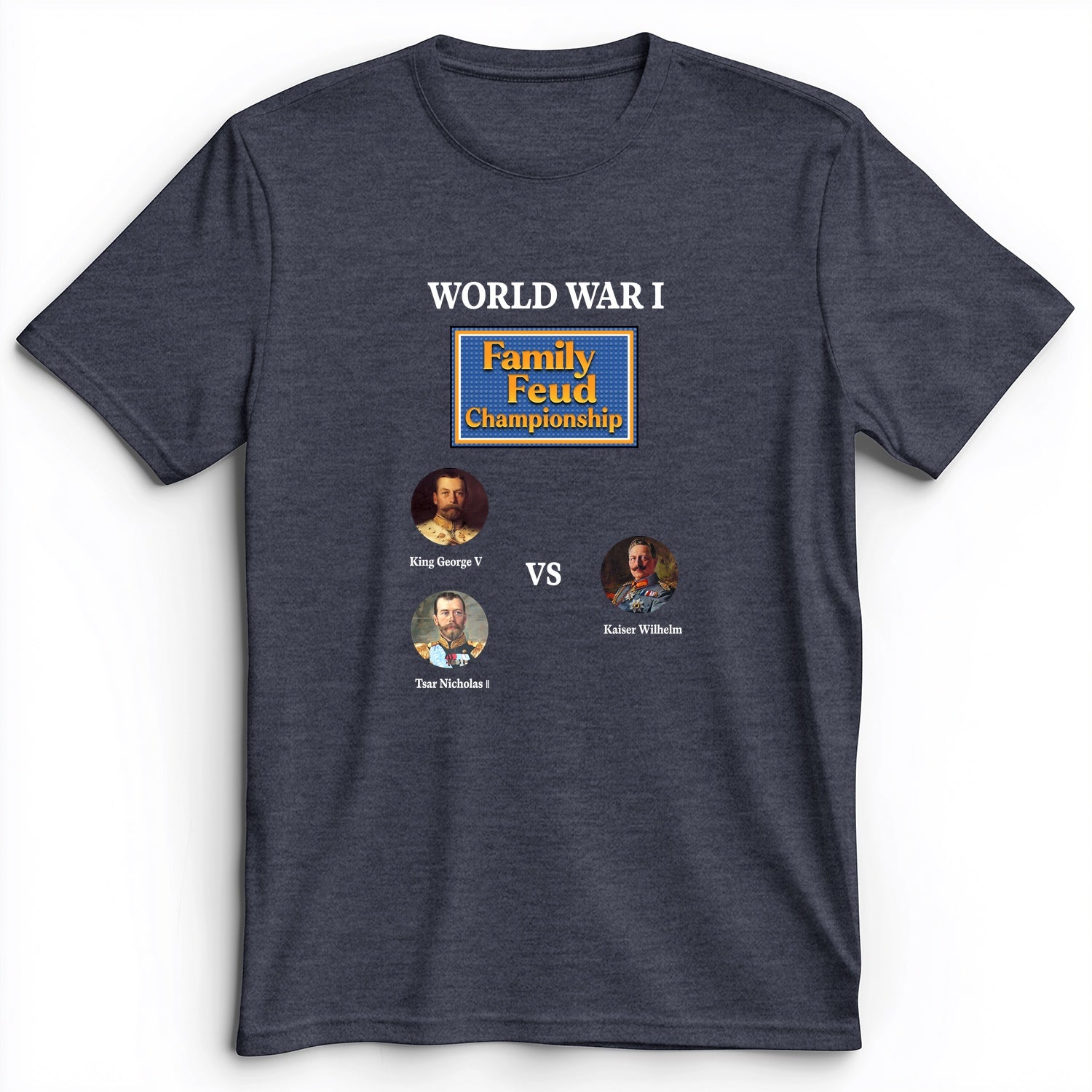 WW1 Family Feud Championship Premium Tee