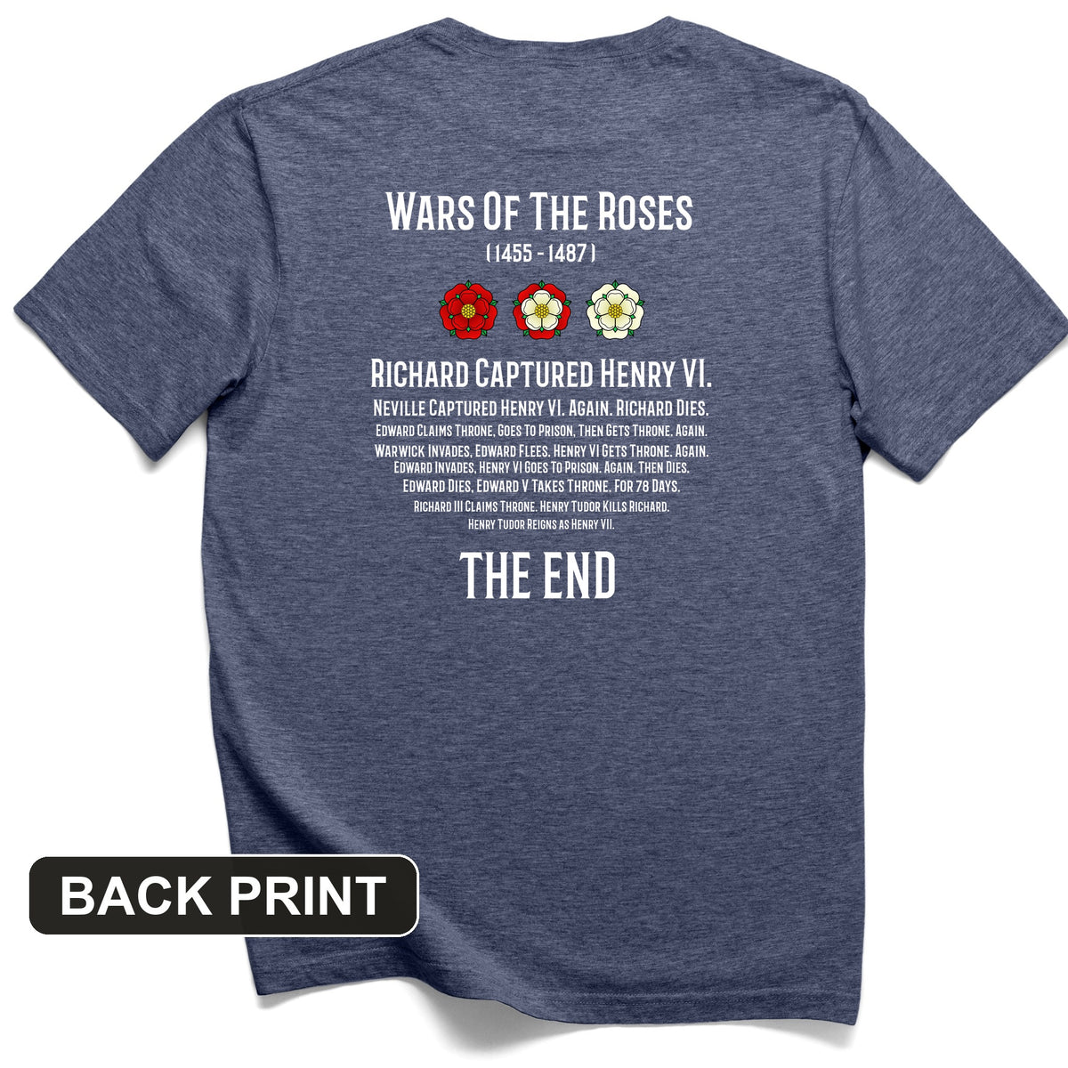 Wars Of The Roses Back Print T-Shirt