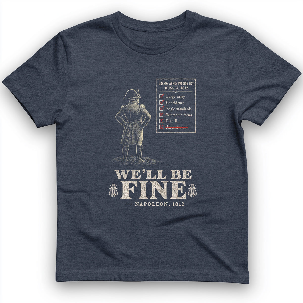 We'll Be Fine T-Shirt