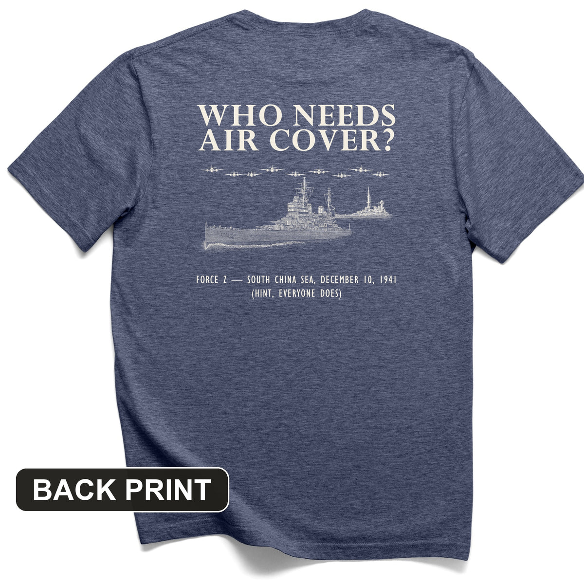 Who Needs Air Cover Back Print T-Shirt