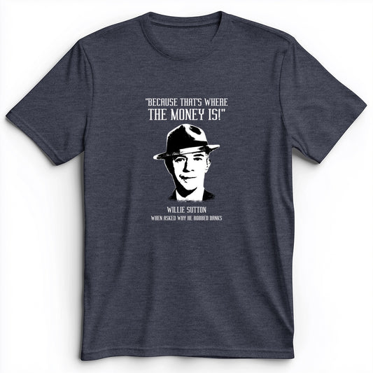 Willie Sutton Premium Tee