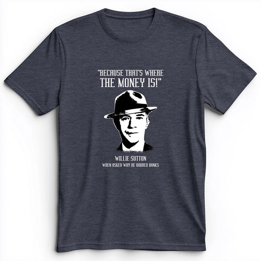 Willie Sutton Premium Tee