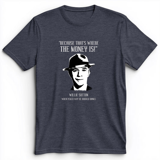 Willie Sutton Premium Tee