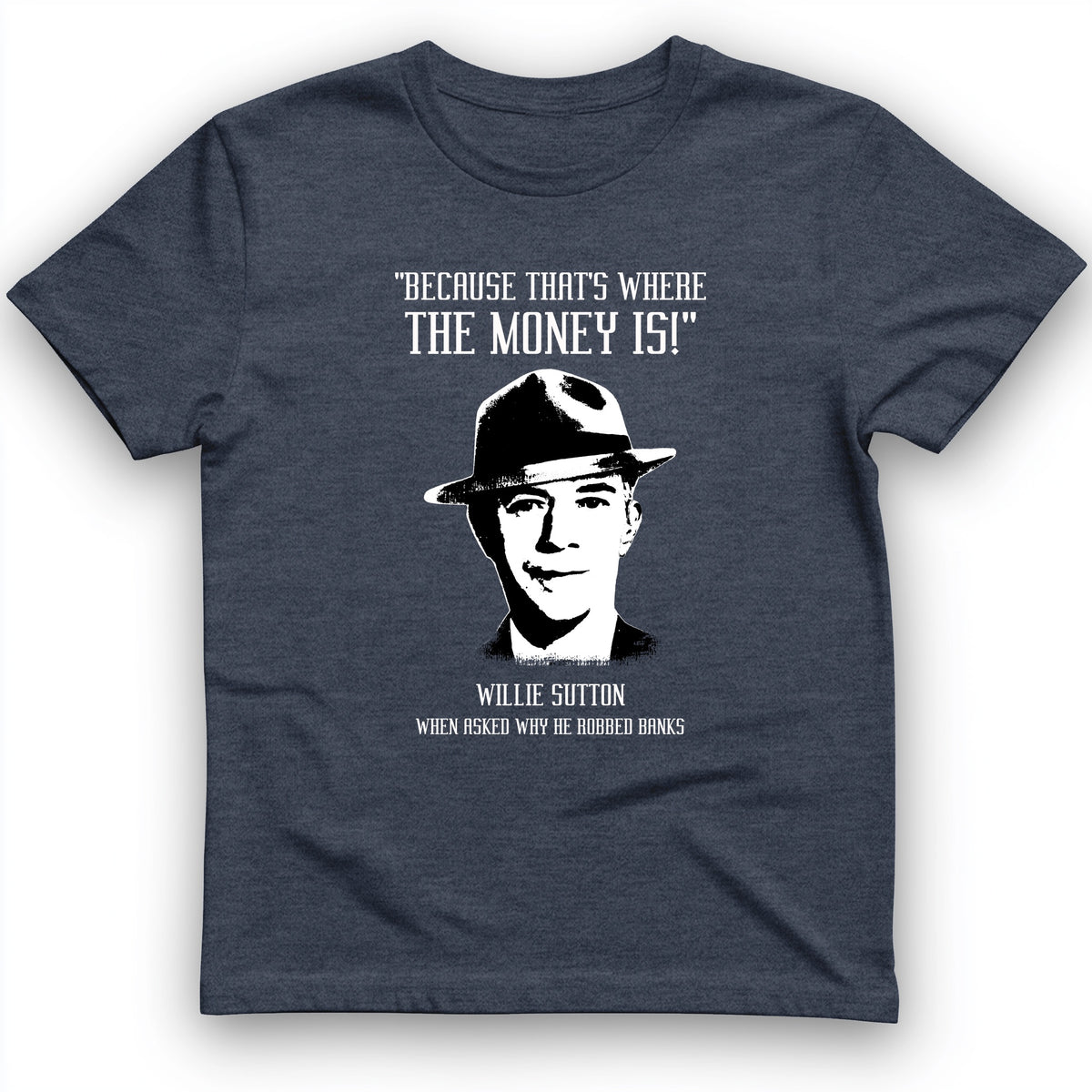 Willie Sutton T-Shirt