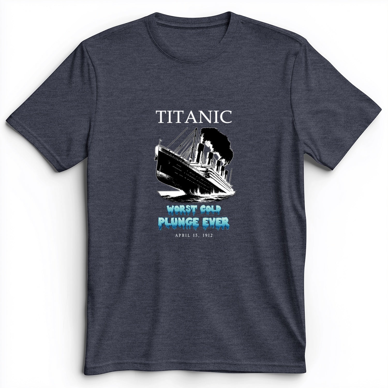 Worst Cold Plunge Ever Premium Tee