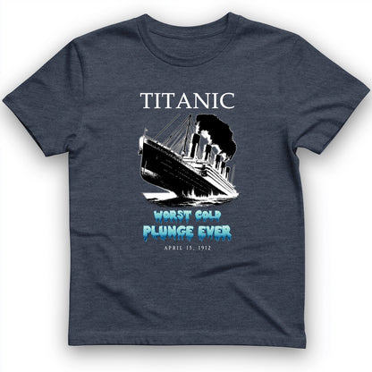 Worst Cold Plunge Ever T-Shirt