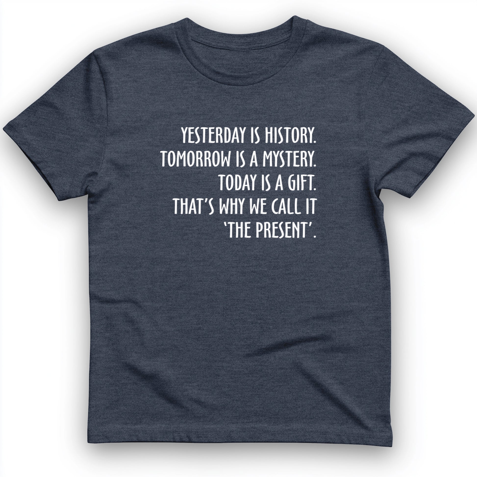 Yesterday Is History T-Shirt