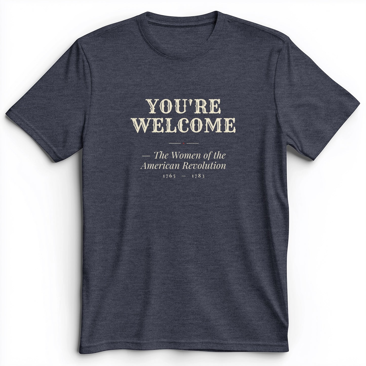 You're Welcome Premium Tee