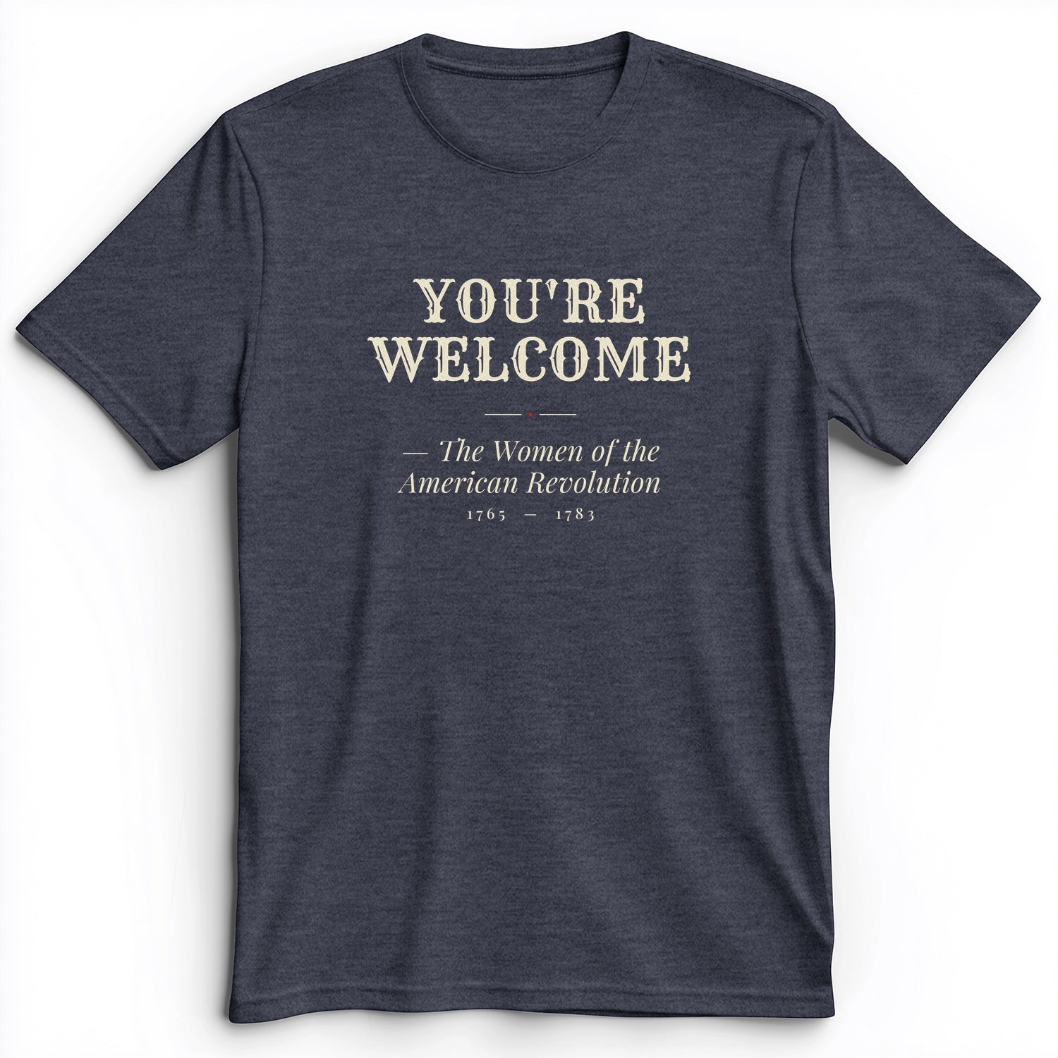 You're Welcome Premium Tee