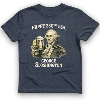 George Sloshington 250th T-Shirt