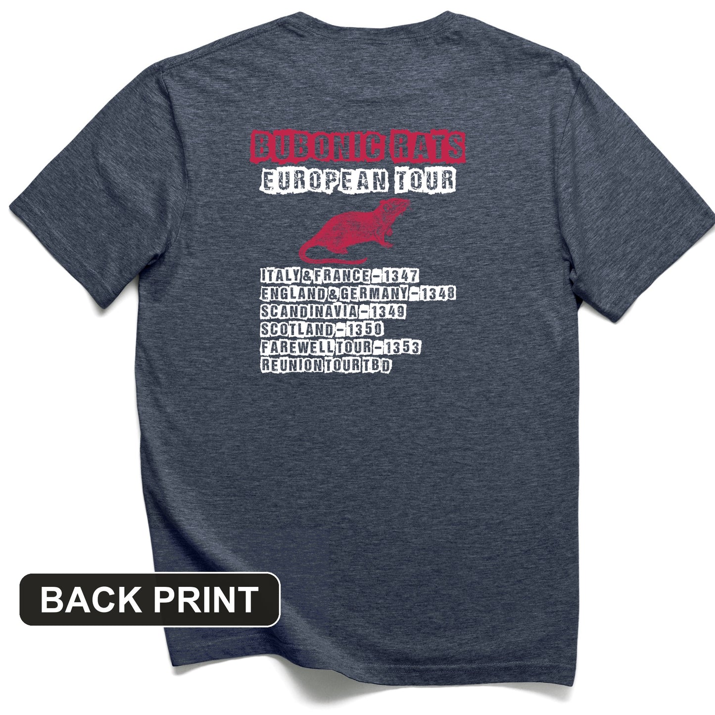 Bubonic Rats World Tour Back Print T-Shirt