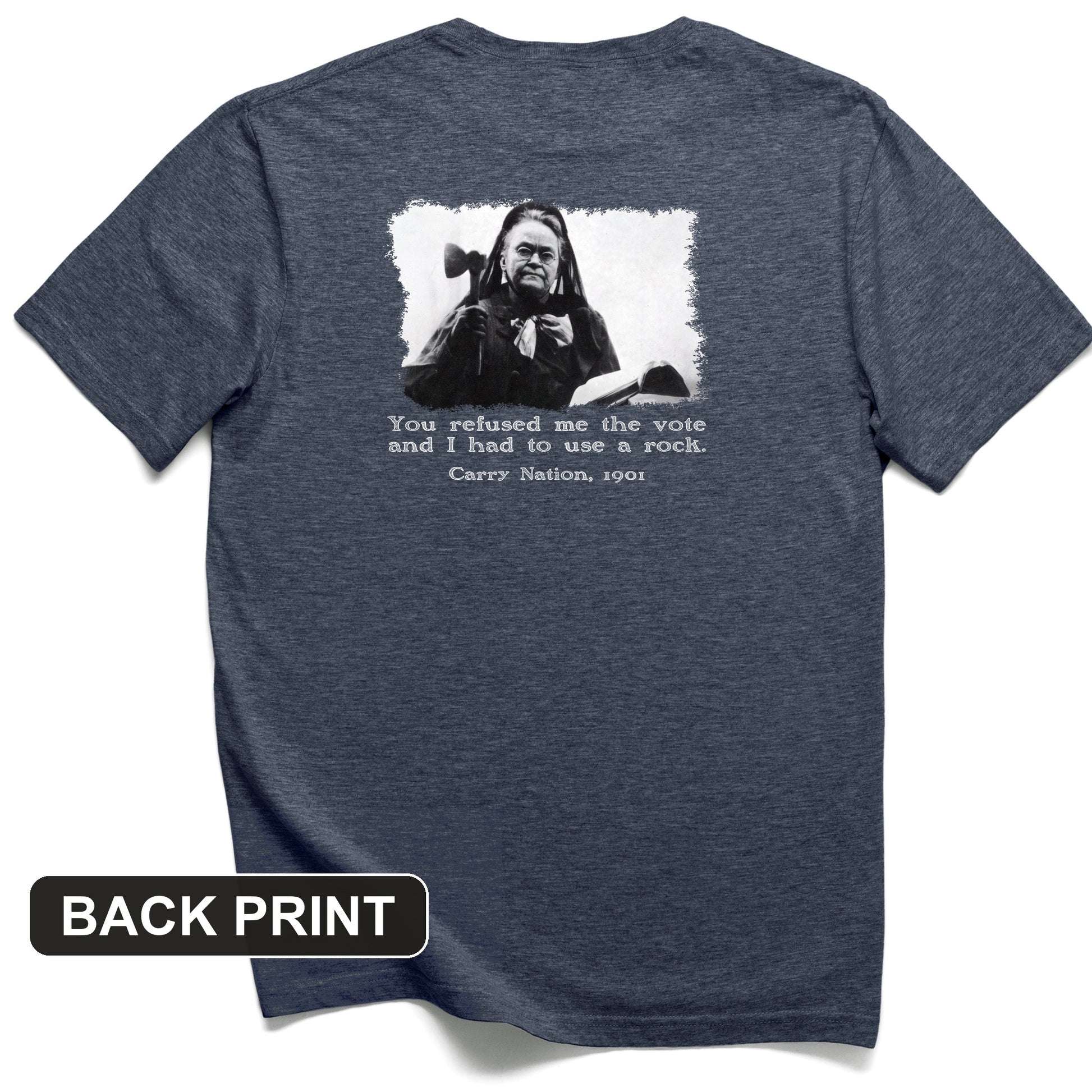 Carry Nation Back Print T-Shirt