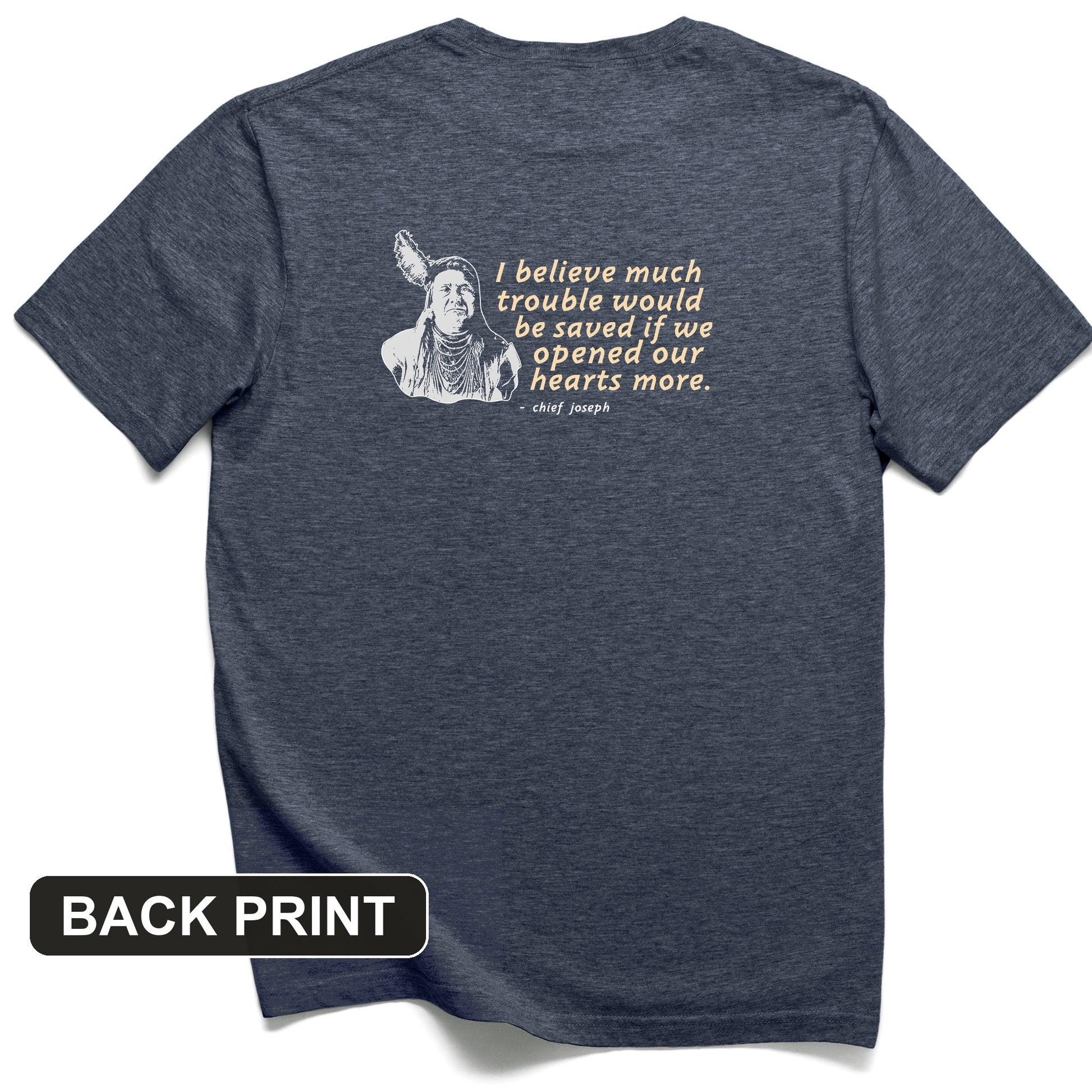 Chief Joseph Open Hearts Back Print T-Shirt