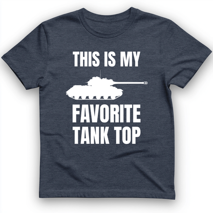 Favorite Tank Top T- Shirt