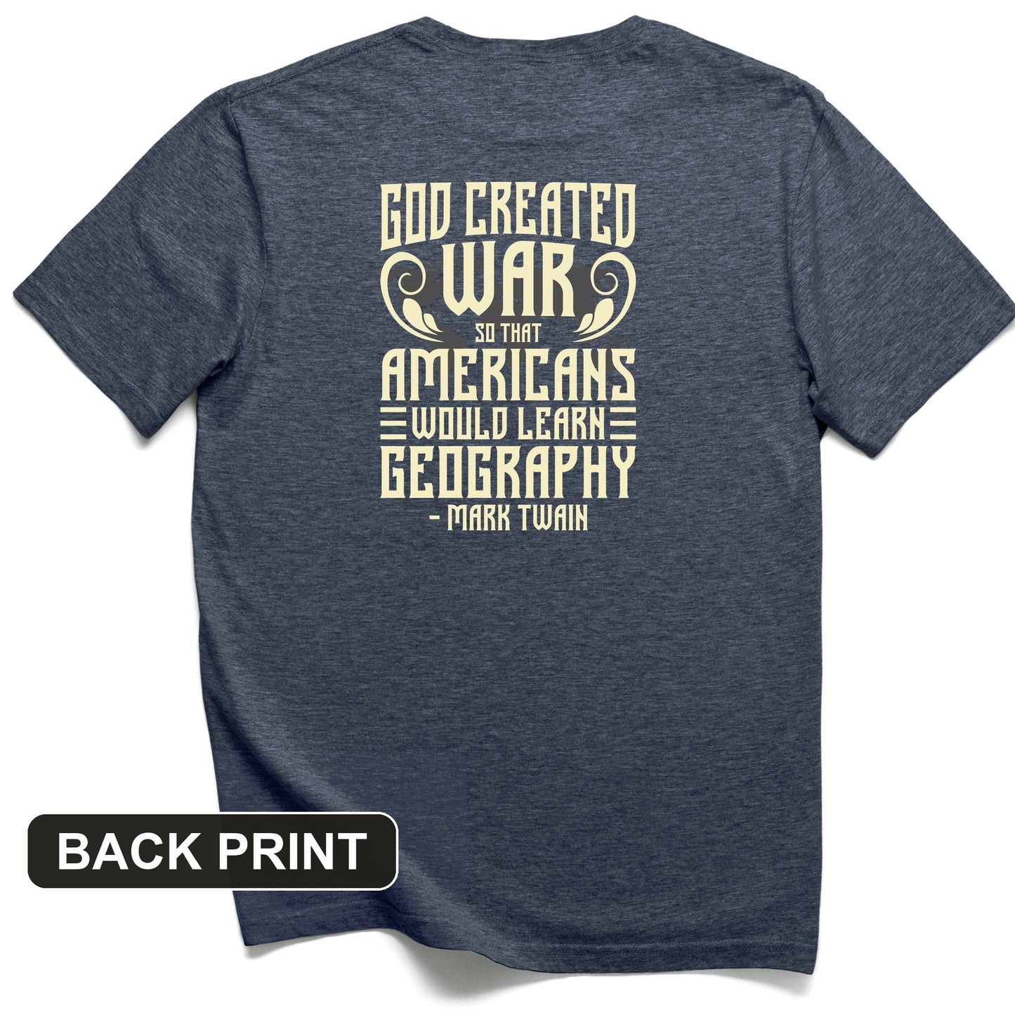 God Created War Back Print T-Shirt