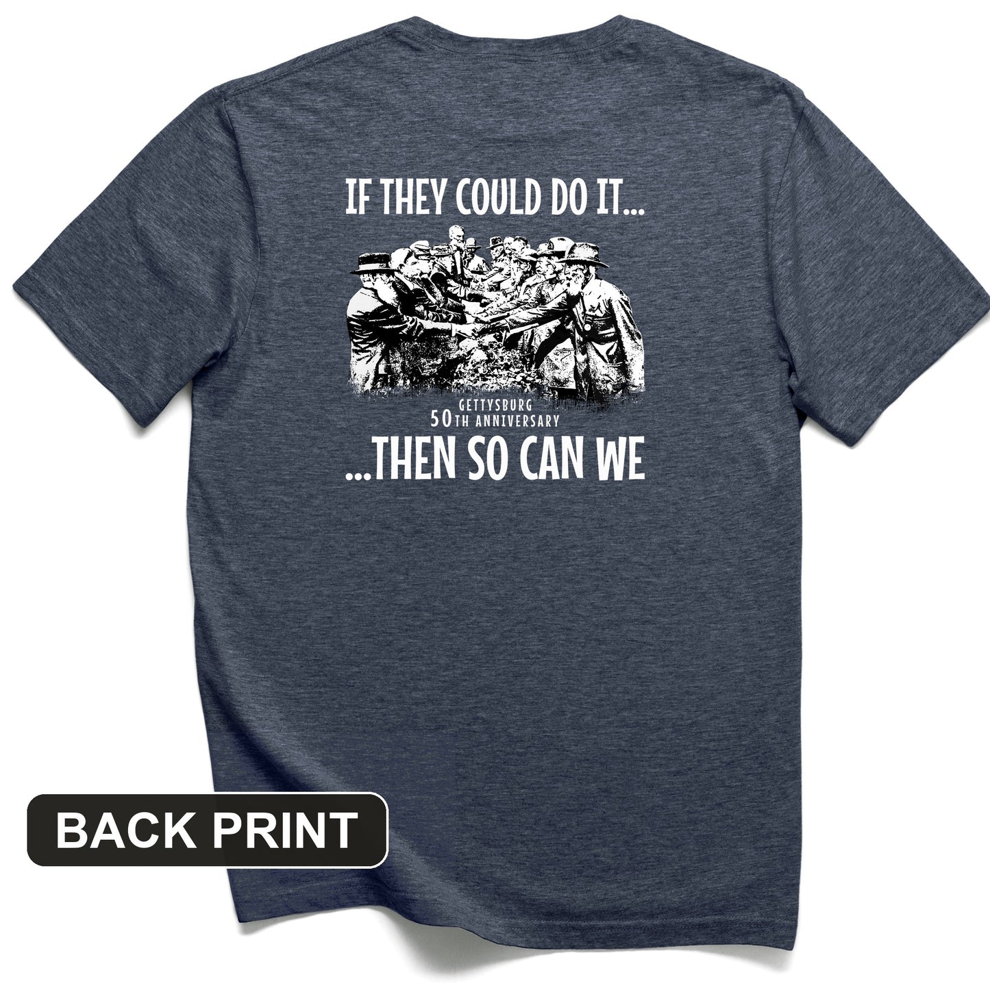 If They Could Do It Back Print T-Shirt