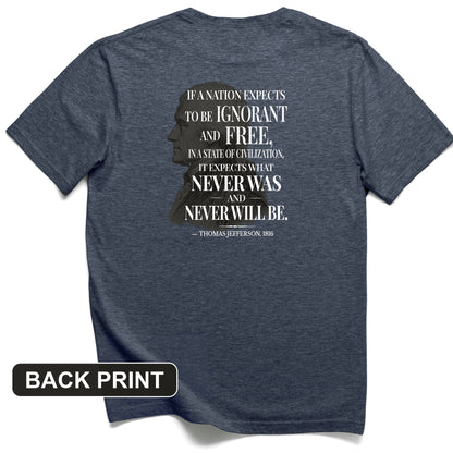 Ignorant and Free Back Print T-Shirt