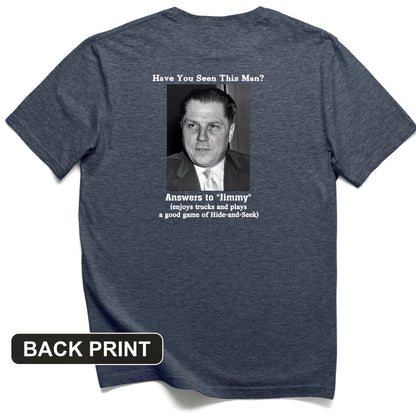 Jimmy Hoffa Back Print T-Shirt