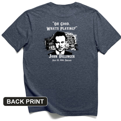 John Dillinger Let's Go To Movies Back Print T-Shirt
