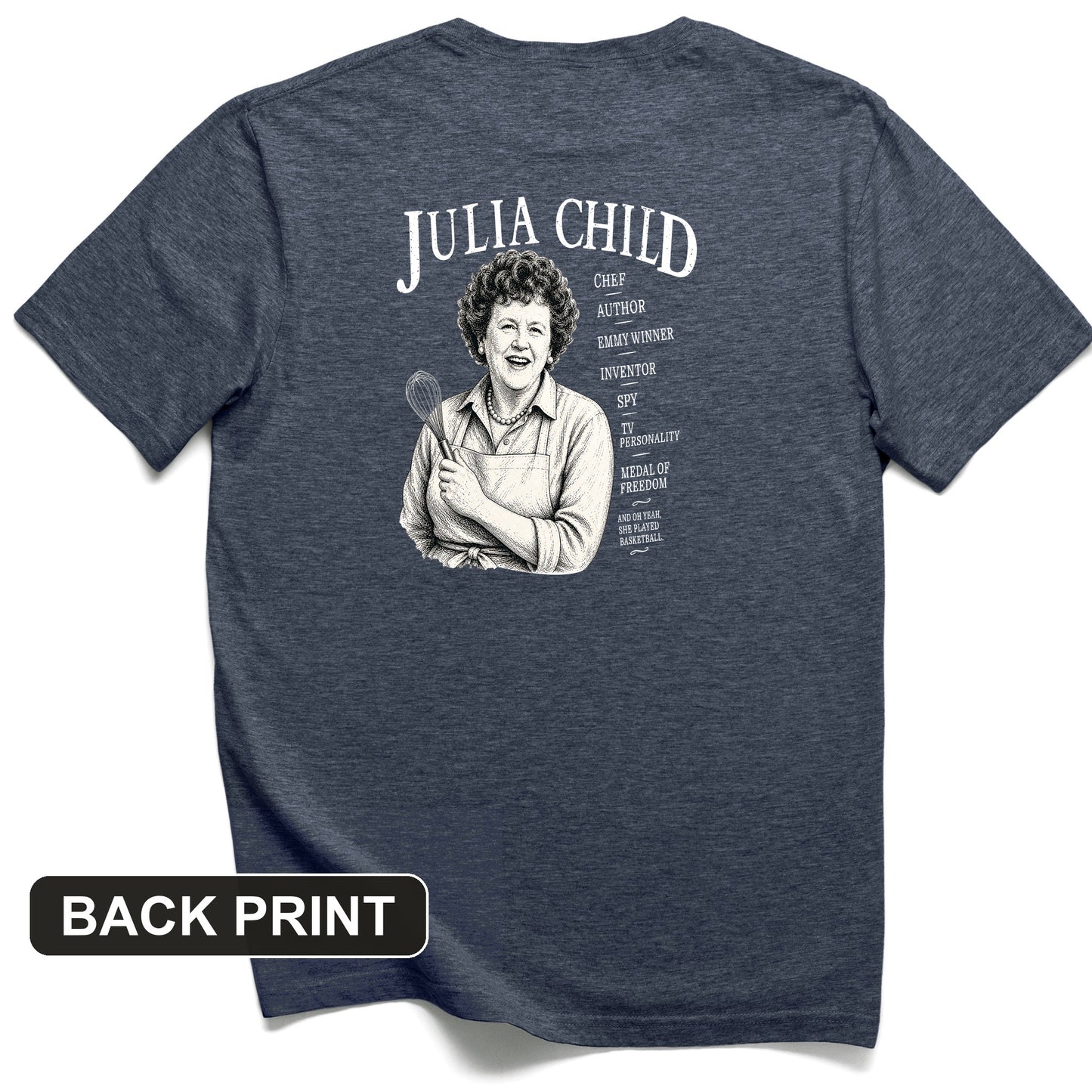 Julia Child Back Print T-Shirt