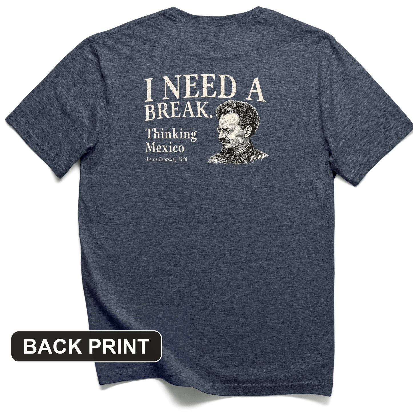 Leon Trotsky Mexico Back Print T-Shirt