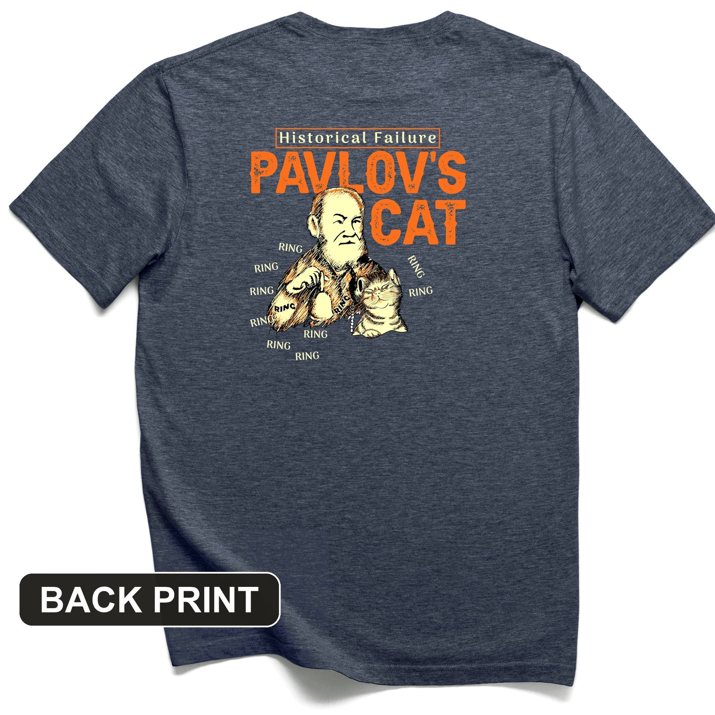 Pavlov's Cat Failure Back Print T-Shirt