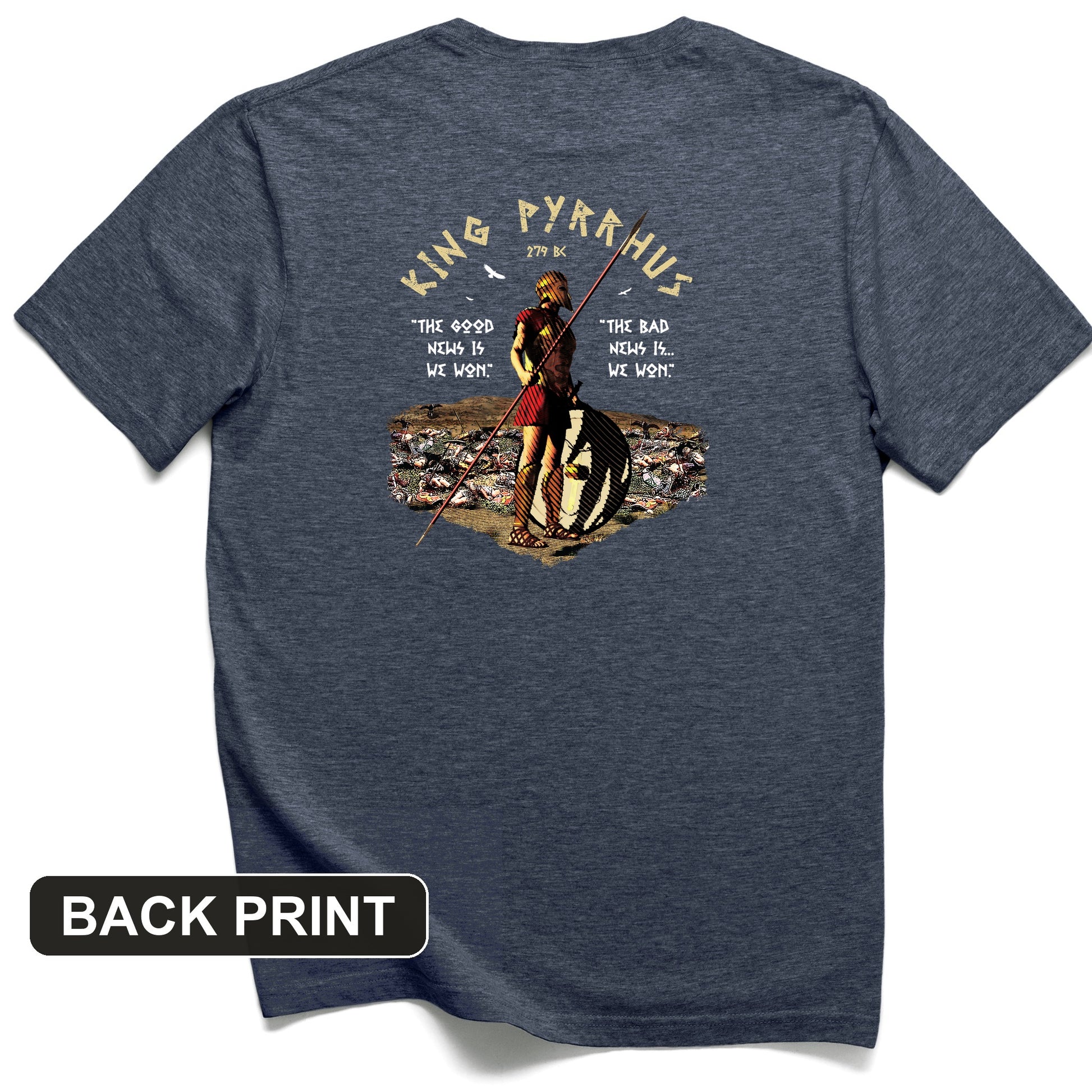 Pyrrhic Victory Back Print T-Shirt