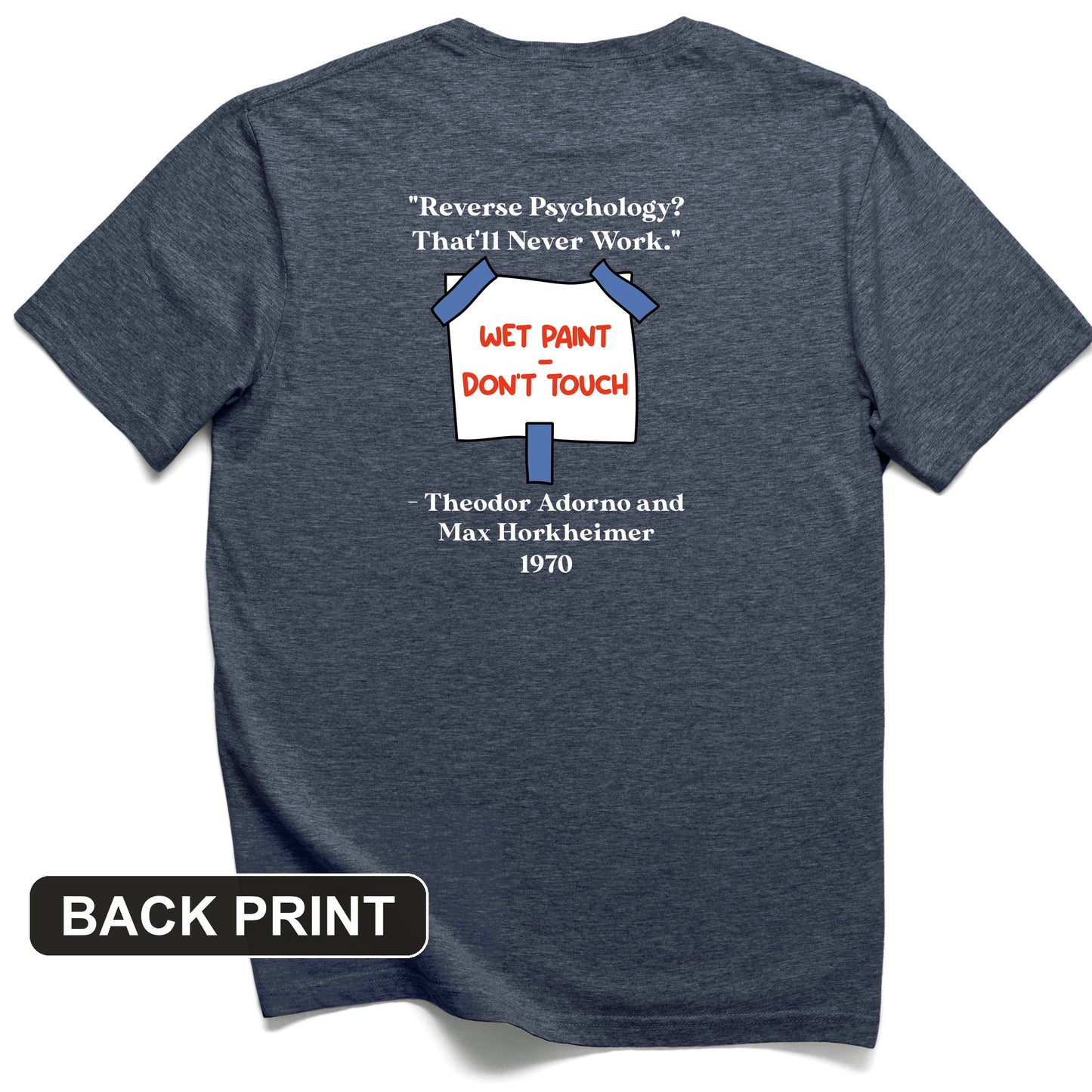 Reverse Psychology Back Print T-Shirt