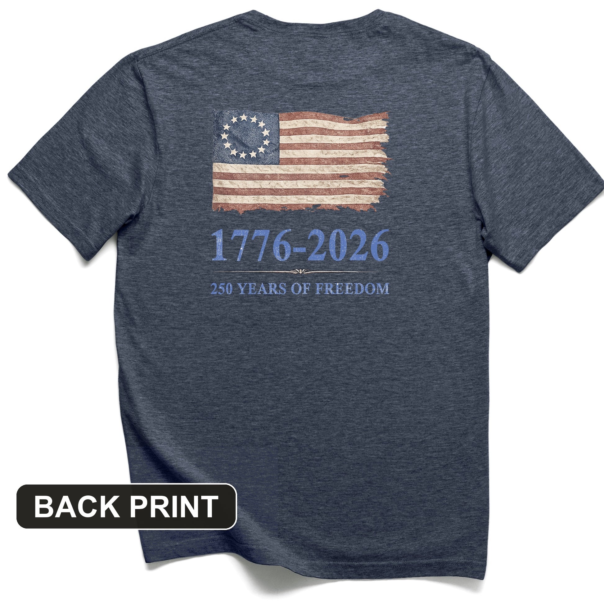 Revolutionary Flag 250 Back Print T-Shirt