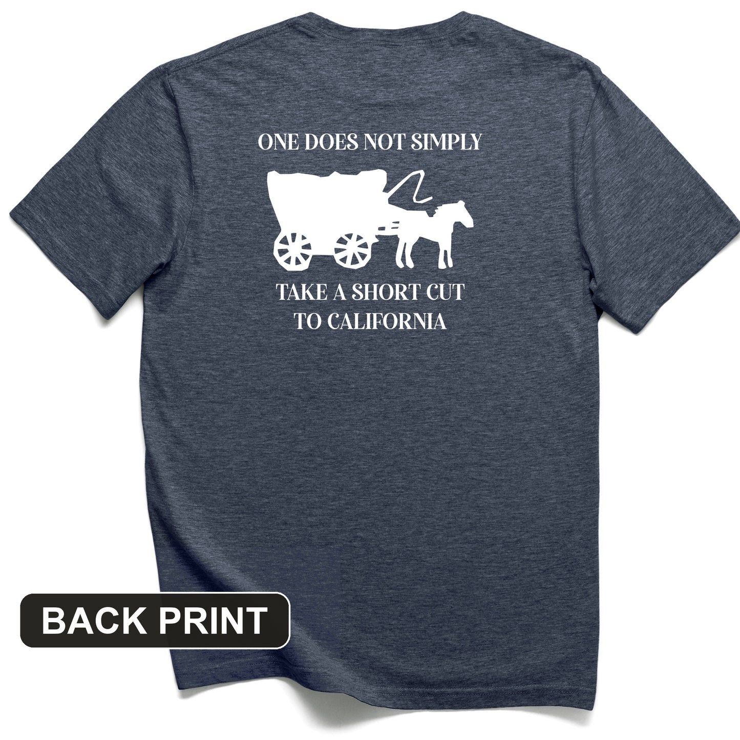 Shortcut to California Back Print T-Shirt