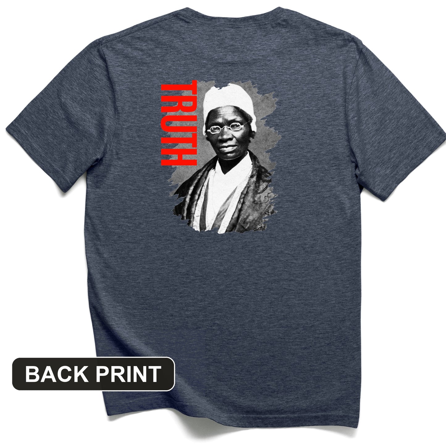 Sojourner Truth Back Print T-Shirt