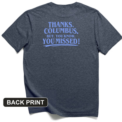 Thanks Columbus Back Print T-Shirt