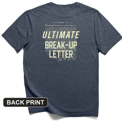 Ultimate Break-up Letter Back Print T-Shirt