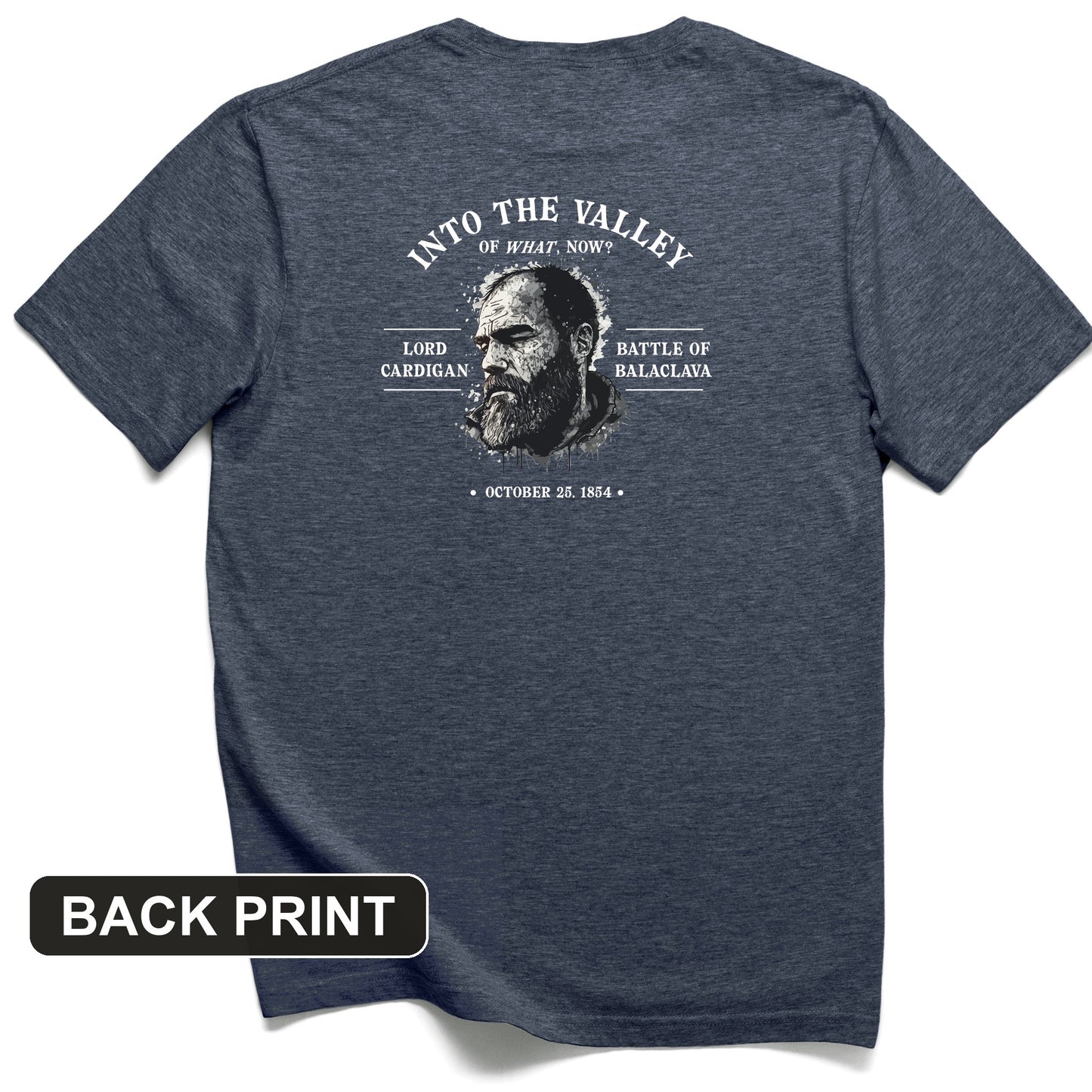 Valley Of What Now Back Print T-Shirt
