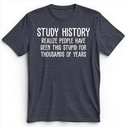 Study History Premium Tee