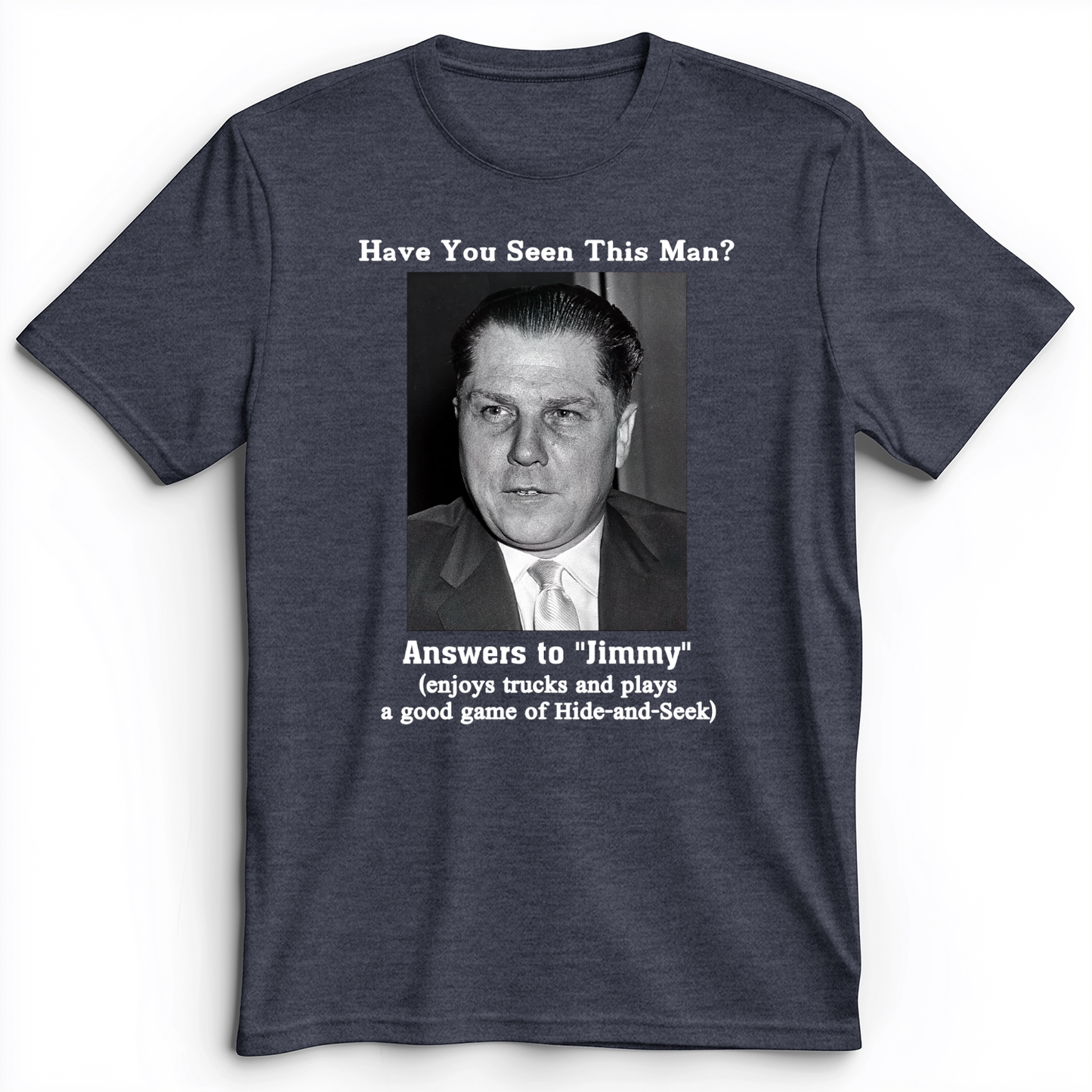 Jimmy Hoffa Premium Tee