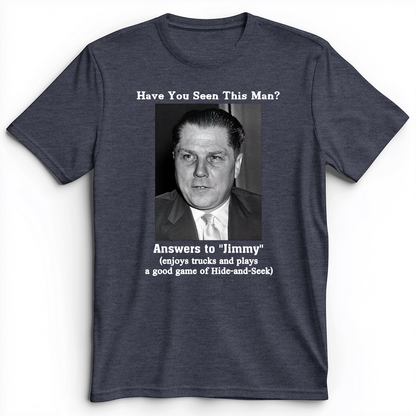 Jimmy Hoffa Premium Tee