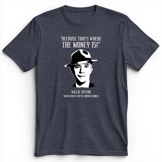 Willie Sutton Premium Tee