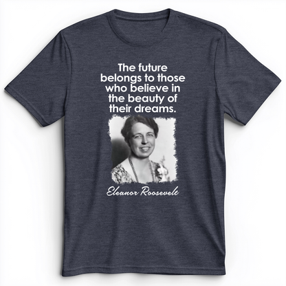 Eleanor Roosevelt Premium Tee