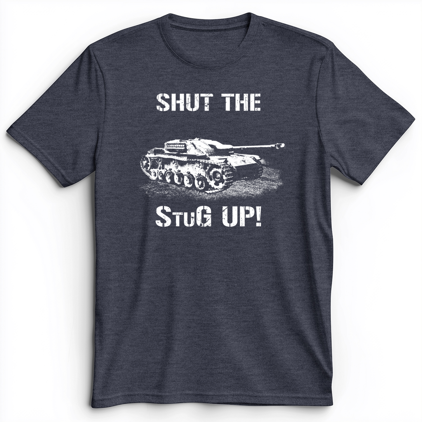 Shut The StuG Up Premium Tee
